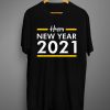 Happy new year 2021 T shirt