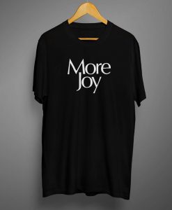 More Joy T-shirt