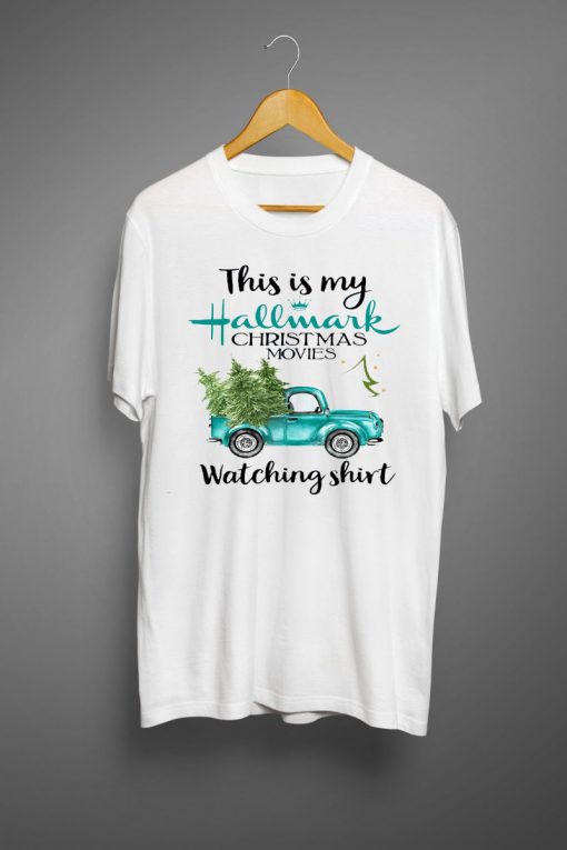 This Is My Hallmark Christmas Movie Watching T shirt