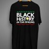 Black History in the Making T-Shirt