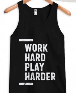 Work Hard Tank Top