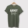 Army Wife T Shirt