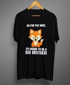 Big brother fox sake T-shirt