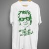 Dollar Dollar Bill Kirill T-shirt