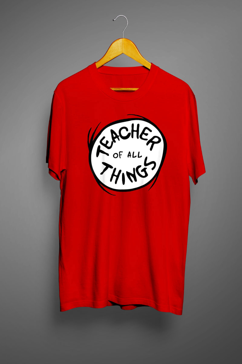 Dr Seuss Teacher of all Things Emblem RED T-shirt T-Shirt