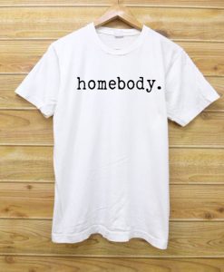 Homebody Cozy T shirt