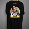 The Six Million Dollar Man T shirts