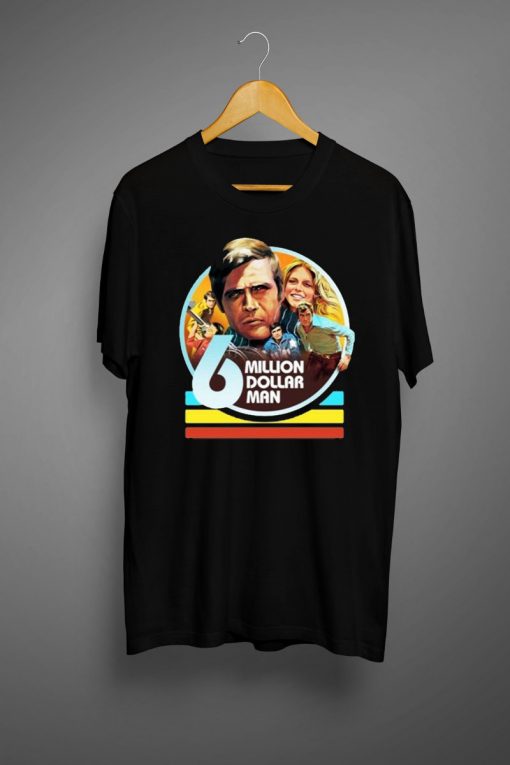 The Six Million Dollar Man T shirts