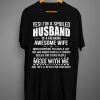 I m A Spoiled Husband T-shirt