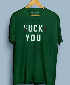 Lucky You T shirts