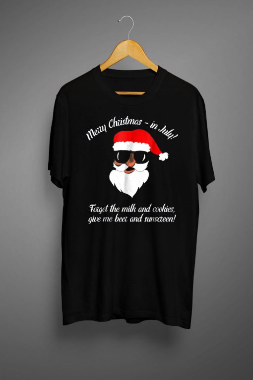 Funny Christmas in July T-Shirt