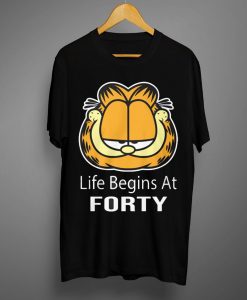 Life Begins At Forty T shirts