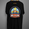 Mr Plow T shirts