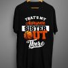 That S My Awesome Sister Out There Basketball T-Shirt