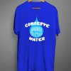 Conserve Water Shower Together T Shirt