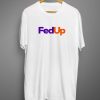 Fed Up with Boys T-Shirt