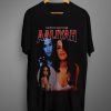 The Princess of R&B Aaliyah T Shirt