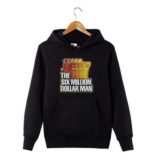 The Six Million Dollar Man Hoodie