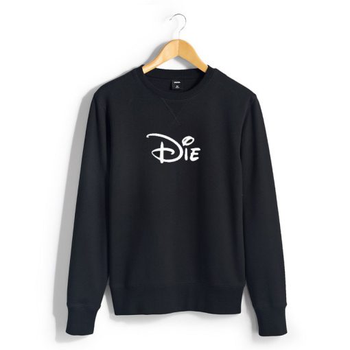 Die Font Black Sweatshirts