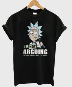 Rick & Morty TShirt I’m Not Arguing Men’s T-Shirt