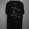 Heresy Booze Club T-Shirt