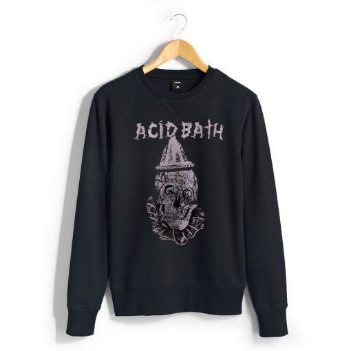 Acid Bath Black Sweatshirts