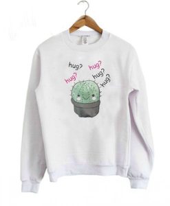 Cactus hug, hug hug Sweatshirt