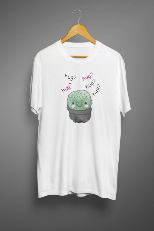 Cactus hug hug hug T shirts