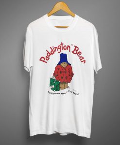 Paddington Bear Most Famous Bear In The World T shirts