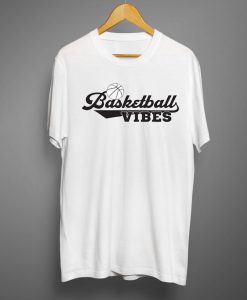 Basketball Vibes T shirts