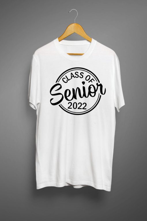 Class Class of 2022 T shirts