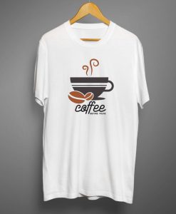 Coffee Before Talkie T shirts