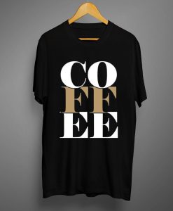 Coffee Mom T shirts