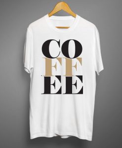 Coffee Mom T shirts