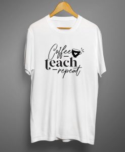 Coffee Teach T shirts