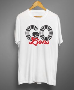 Go Lions T shirts White