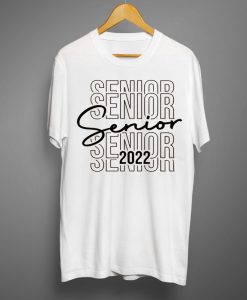 Senior 2022 T shirts