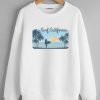 Surf California awesome Sweatshirt