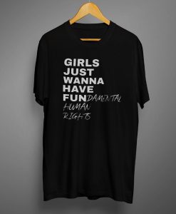 Where to get Girls Just Wanna Have Fundamental Human Rights T Shirt