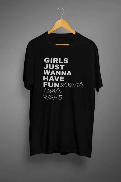 Where to get Girls Just Wanna Have Fundamental Human Rights T Shirt