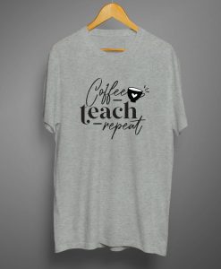 Coffee Teach T shirts