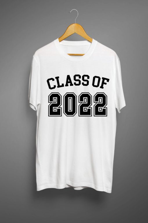 Class of 2022 T shirts