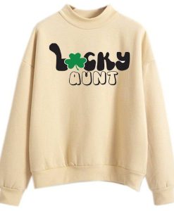 Lucky aunt Sweatshirts