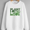 Plant lady White Sweatshirts