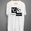 Ten and hsndsome T shirts