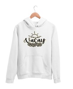 Vacay squad Hoodie