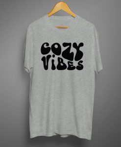 Cozy vibes T shirts