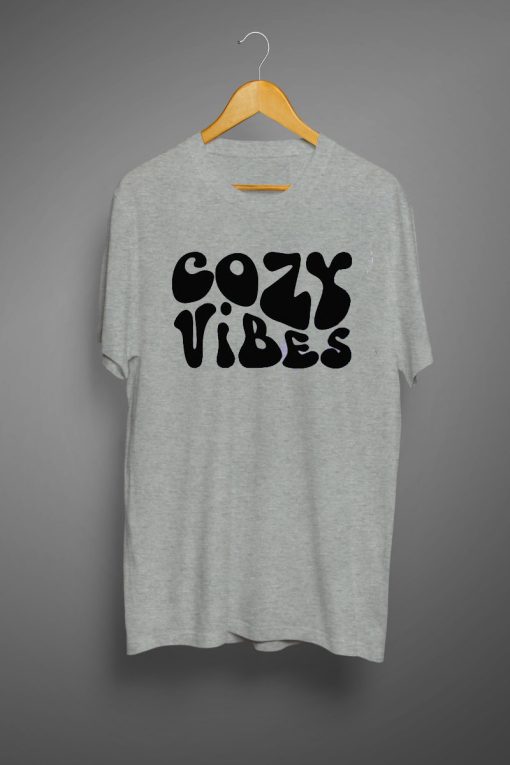 Cozy vibes T shirts