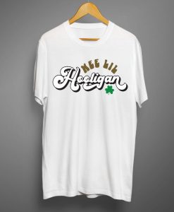 Wee lil hooligan T shirts