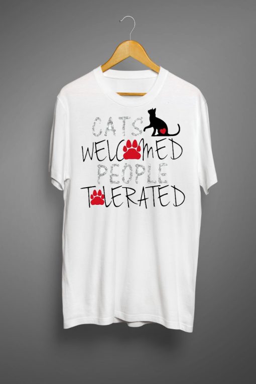 Cats Welcome People Tolerated T shirts